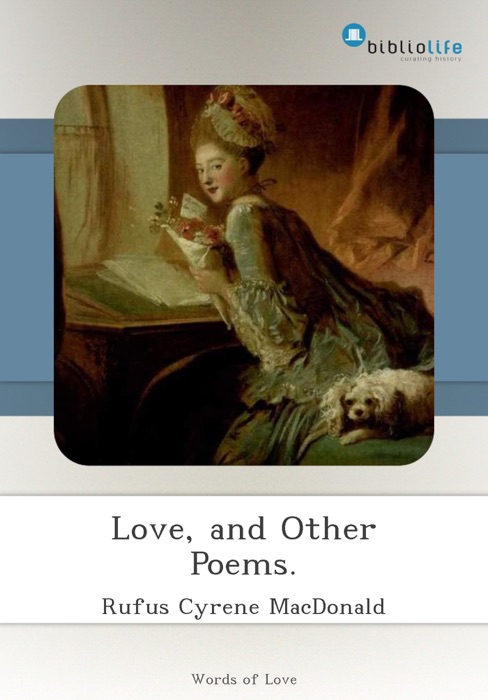 Love, and Other Poems.