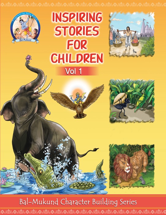 Inspiring Stories for Children, Vol 1