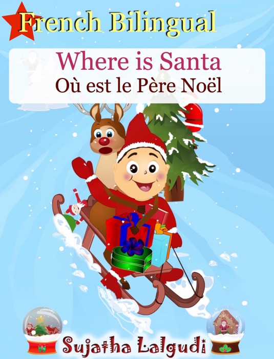 Where is Santa  Où est le Père Noël