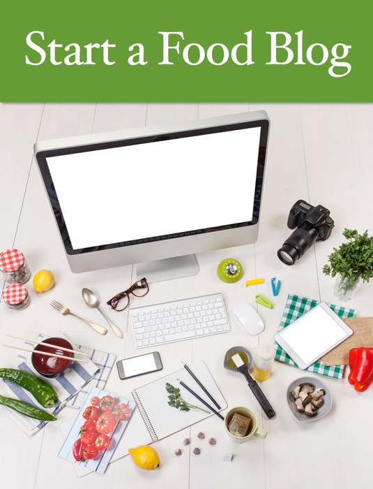 Start a Food Blog