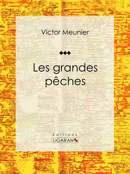 Les grandes pêches