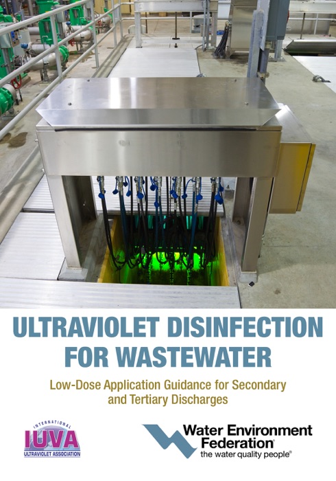 Ultraviolet Disinfection for Wastewater-Low-Dose Application Guidance for Secondary and Tertiary Discharges