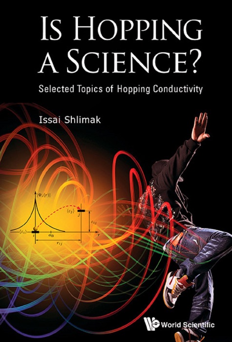 Is Hopping A Science?: Selected Topics Of Hopping Conductivity