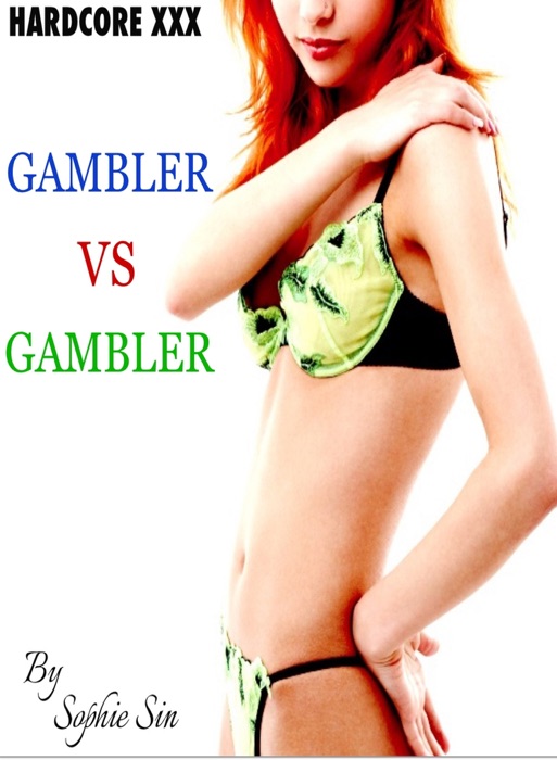 Gambler vs Gambler