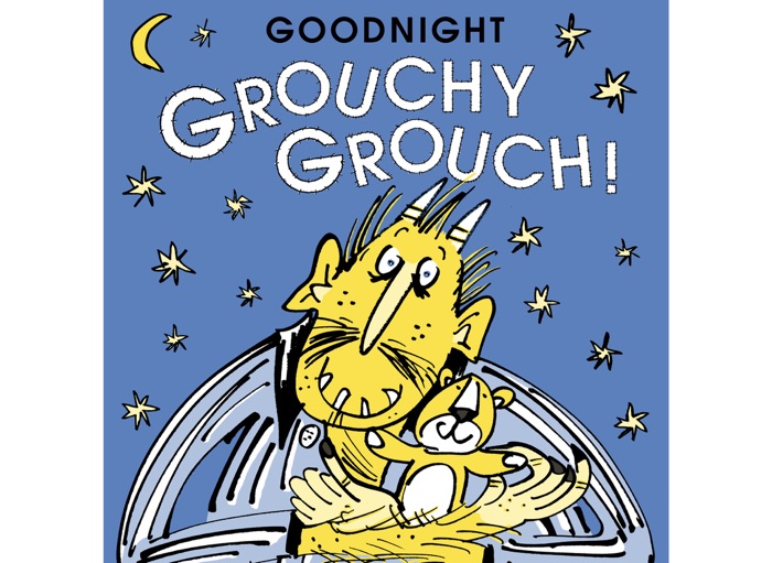 Goodnight Grouchy Grouch