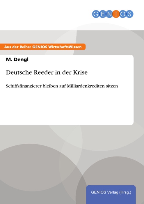 Deutsche Reeder in der Krise