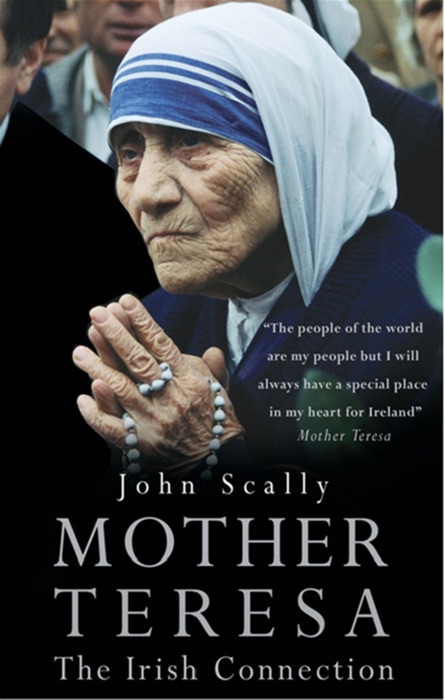 Mother Teresa: The Irish Connection