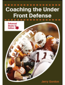 Coaching the Under Front Defense - Jerry Gordon