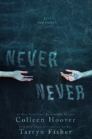 Colleen Hoover & Tarryn Fisher - Never Never artwork