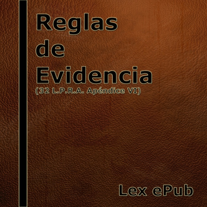 Reglas de Evidencia