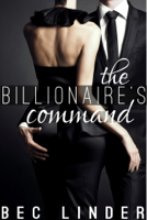 Bec Linder - The Billionaire's Command artwork