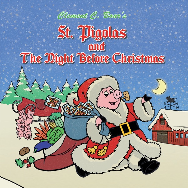 St. Pigolas and The Night Before Christmas