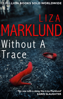Liza Marklund - Without a Trace artwork
