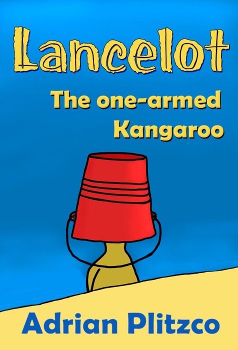 Lancelot: The One-Armed Kangaroo