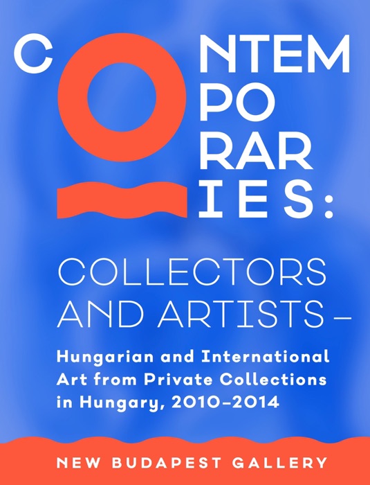Contemporaries: Collectors and Artists