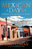 Tony Cohan - Mexican Days artwork