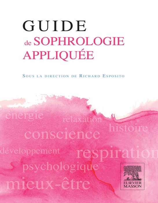 Guide de sophrologie appliquée