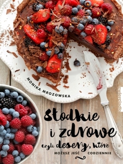 Słodkie i zdrowe