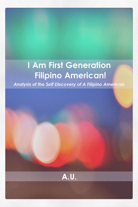 I Am First Generation Filipino American!