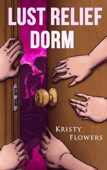 Lust Relief Dorm (College Dorm Erotica)