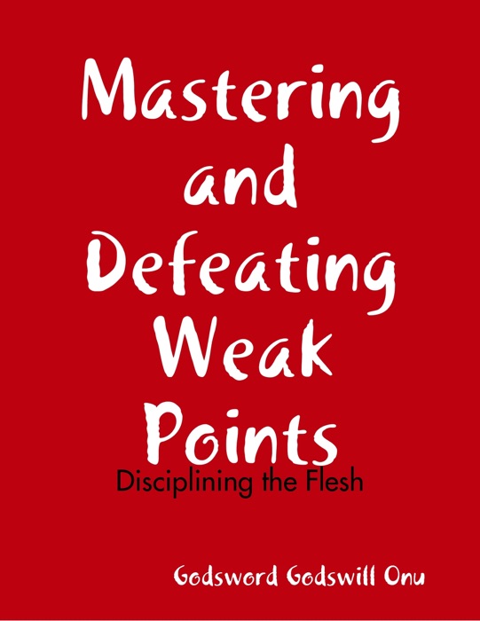 Mastering and Defeating Weak Points