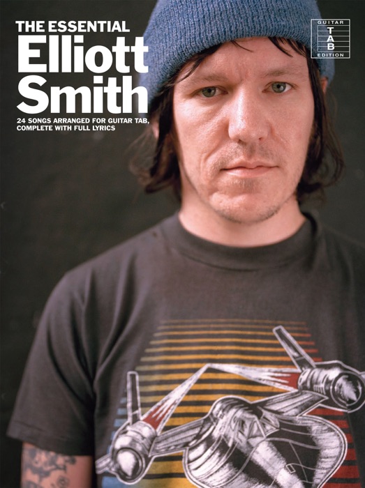 Elliott Smith: Essential Guitar (Guitar TAB)