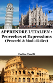 Apprendre l'Italien : Proverbes et Expressions - Eveline Turelli