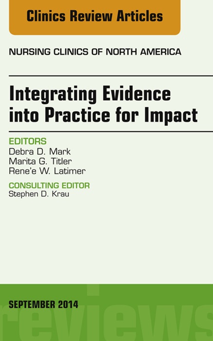 Integrating Evidence into Practice for Impact