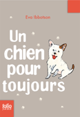 Un chien pour toujours - Eva Ibbotson