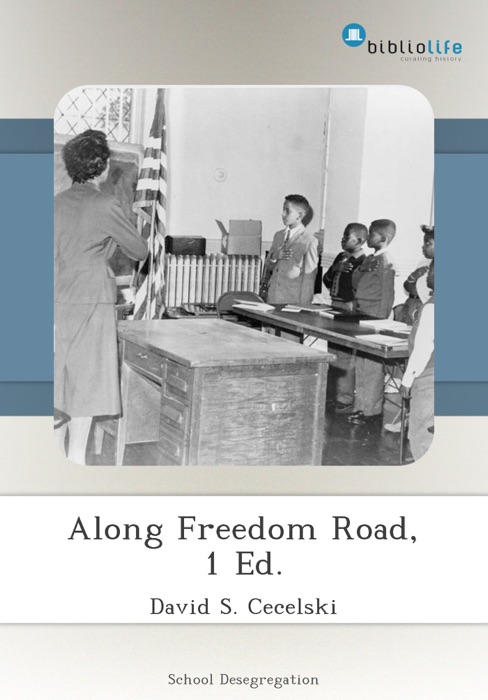 Along Freedom Road, 1 Ed.