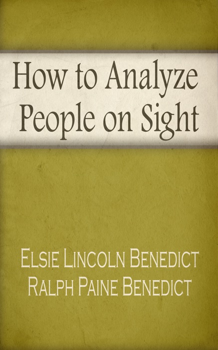 How to Analyze People on Sight (Illustrated + Link to Download Audiobook)