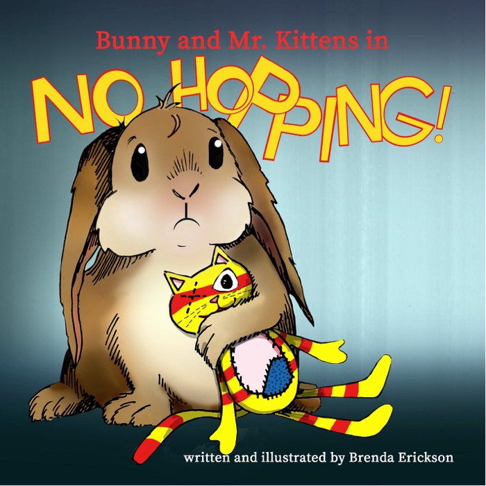 Bunny and Mr. Kittens in No Hopping