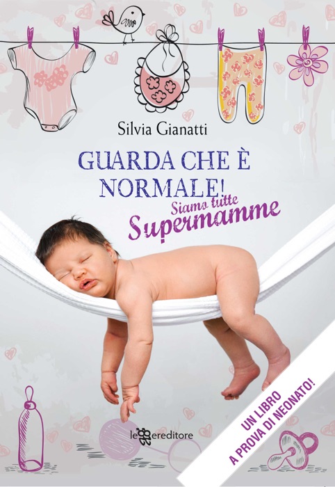 Guarda che è normale. Siamo tutte supermamme