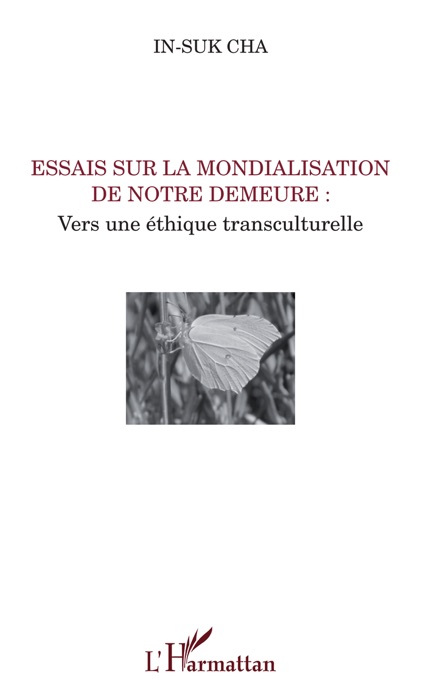 Essais sur la mondialisation de notre demeure