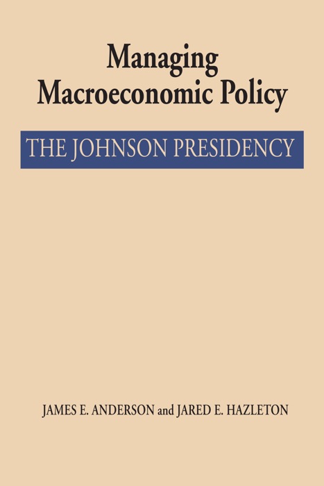 Managing Macroeconomic Policy