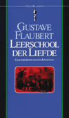 Leerschool der liefde - Gustave Flaubert