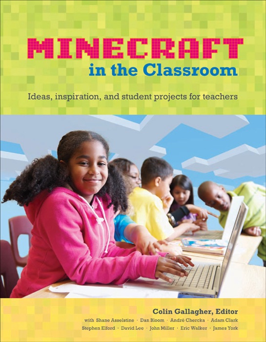 Minecraft in the Classroom