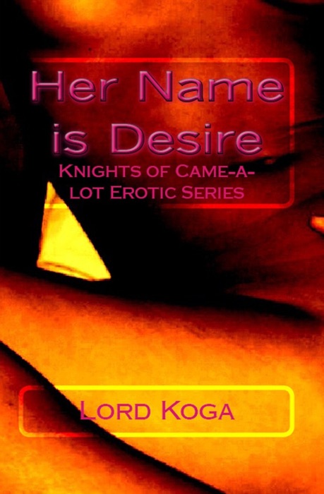 Her Name is Desire