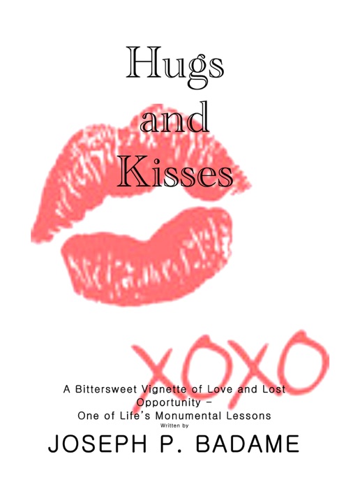 Hugs and Kisses