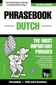 Phrasebook Dutch: The Most Important Phrases - Phrasebook + 1500-Word Dictionary - Andrey Taranov
