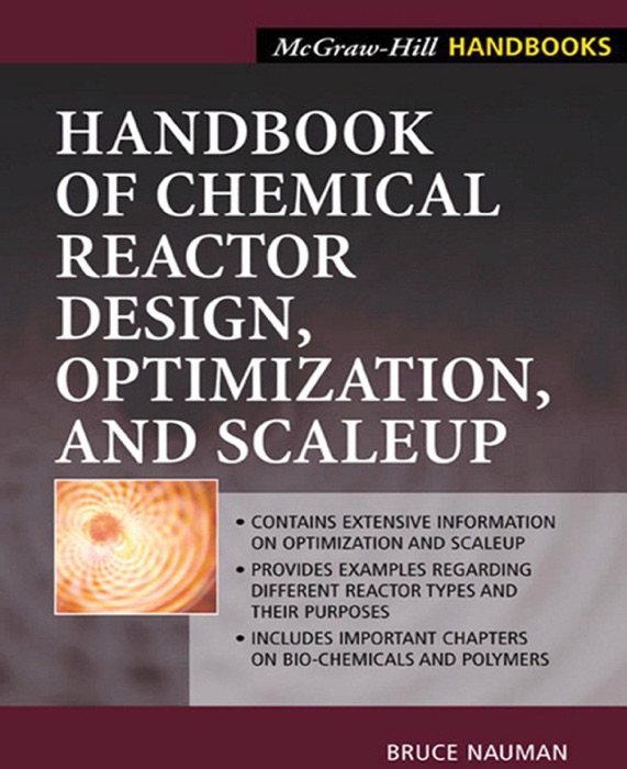 Handbook of Chemical Reactor Design, Optimization, and Scaleup