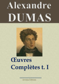 Alexandre Dumas : Oeuvres complètes (Tome 1/2) - Alexandre Dumas & Arvensa éditions