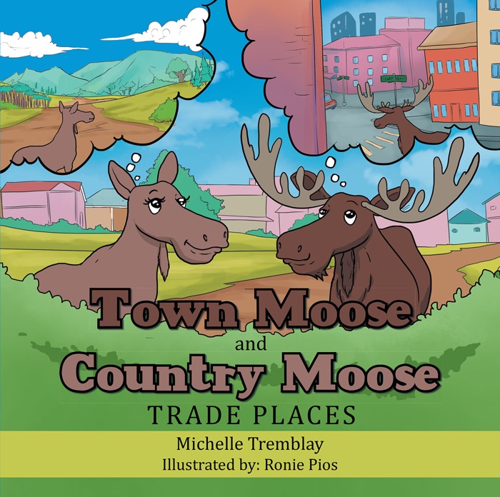 Town Moose and Country Moose Trade Places