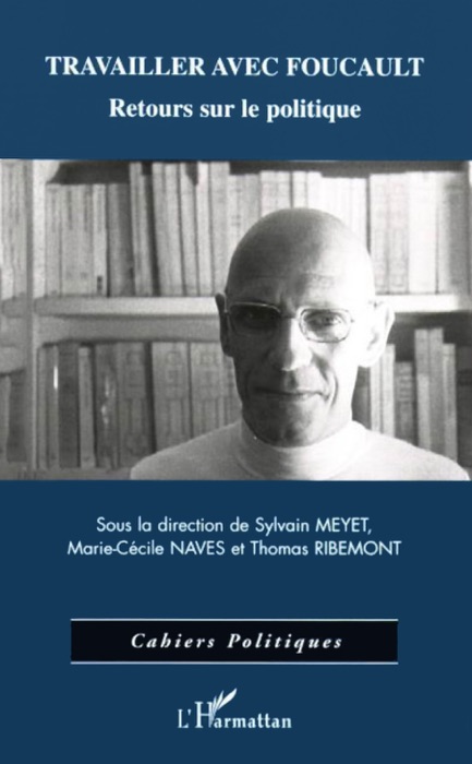 Travailler avec Foucault