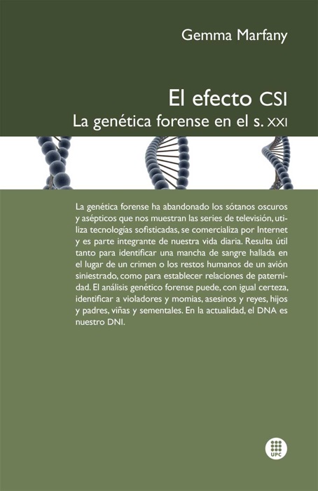 El efecto CSI: La genética forense en el s. XXI