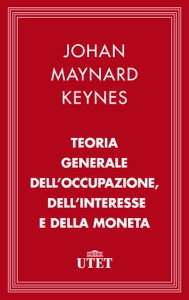 Teoria generale dell'occupazione, dell’interesse e della moneta Book Cover