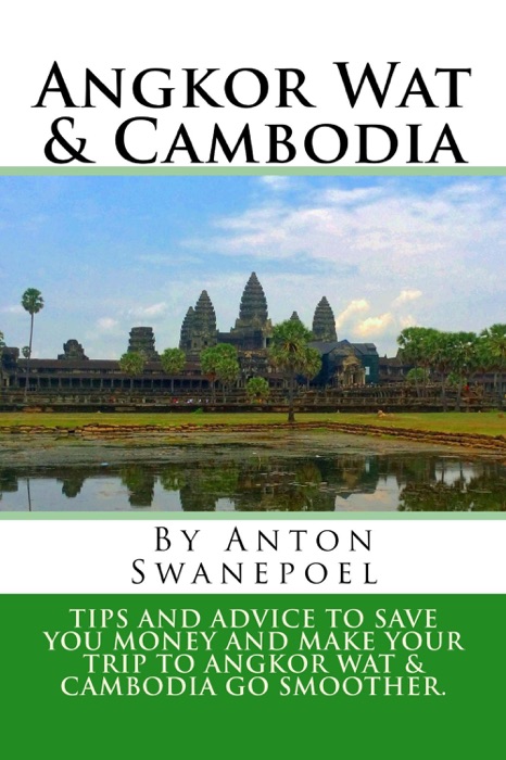 Angkor Wat & Cambodia