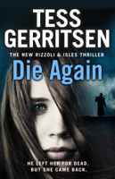 Tess Gerritsen - Die Again artwork