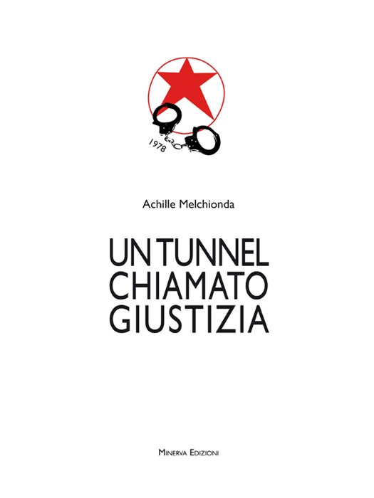 Un Tunnel chiamato giustizia