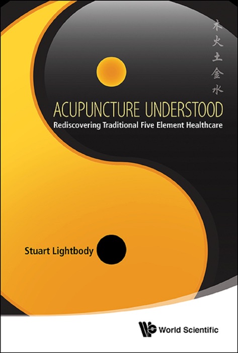 Acupuncture Understood